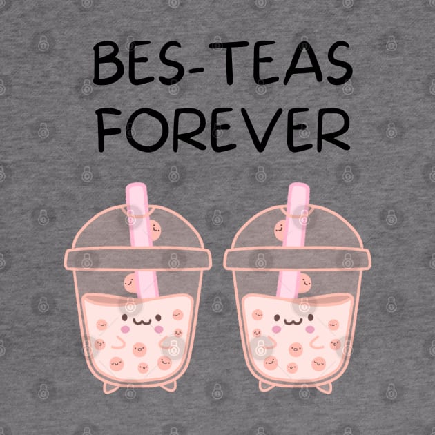 Cute Bes-Teas Forever Platonic Besties Happy International Friendship Day by Mochabonk